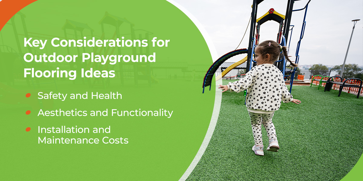 Key considerations for outdoor playground ideas.